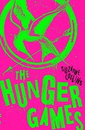 Hunger Games (Hunger Games Trilogy), The Hunger Games (Hunger Games Trilogy), The