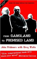 From Gangland to Promised Land From Gangland to Promised Land