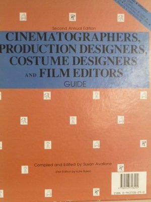 'CINEMATOGRAPHERS, PRODUCTION DESIGNERS, COSTUME DESIGNERS AND FILM EDITORS GUIDE' 'CINEMATOGRAPHERS, PRODUCTION DESIGNERS, COSTUME DESIGNERS AND FILM EDITORS GUIDE'