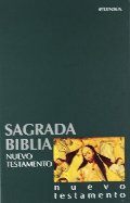 Sagrada Biblia, Nuevo Testamento Sagrada Biblia, Nuevo Testamento