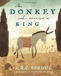 Donkey Who Carried a King, The Donkey Who Carried a King, The
