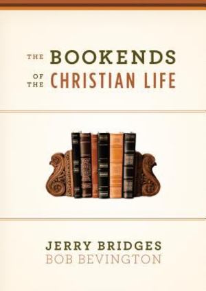 Bookends of the Christian Life, The Bookends of the Christian Life, The