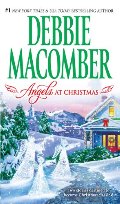 Angels at Christmas: Those Christmas Angels\Where Angels Go (Mira Romance) Angels at Christmas: Those Christmas Angels\Where Angels Go (Mira Romance)