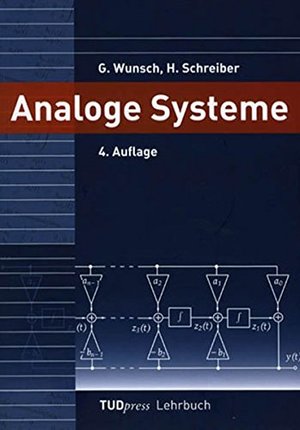 Analoge Systeme (TUDpress Lehrbuch) Analoge Systeme (TUDpress Lehrbuch)