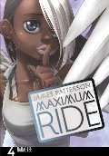 Maximum Ride: The Manga, Vol. 4 Maximum Ride: The Manga, Vol. 4