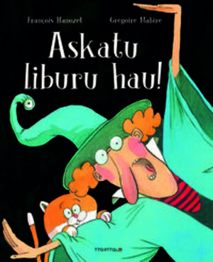Askatu liburu hau! (Album ilustratuak) (Basque Edition) Askatu liburu hau! (Album ilustratuak) (Basque Edition)