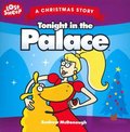 Christmas: Tonight in the Palace: A Christmas Story (Lost Sheep Series) Christmas: Tonight in the Palace: A Christmas Story (Lost Sheep Series)