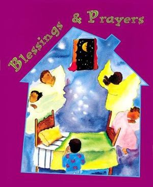 Blessings and Prayers Blessings and Prayers