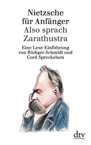 Nietzsche Fur Anfanger Also Sprach Zarathustra (German Edition) Nietzsche Fur Anfanger Also Sprach Zarathustra (German Edition)