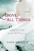 Above All Things Above All Things