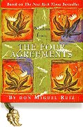 Wisdom from the Four Agreements Wisdom from the Four Agreements