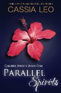 Parallel Spirits (Carrier Spirits #1) Parallel Spirits (Carrier Spirits #1)