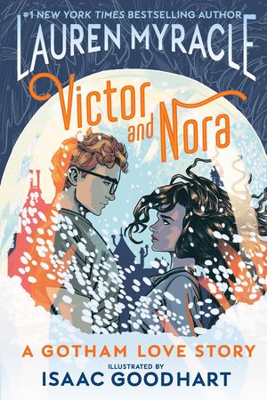 Victor and Nora: a Gotham Love Story Victor and Nora: a Gotham Love Story