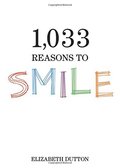 1,033 Reasons to Smile 1,033 Reasons to Smile