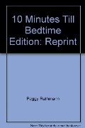 10 Minutes Till Bedtime 10 Minutes Till Bedtime