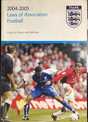 2004-2005 Laws of Association Football - Guide for Players and Referees 2004-2005 Laws of Association Football - Guide for Players and Referees
