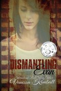 Dismantling Evan Dismantling Evan
