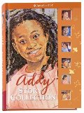 Addy Story Collection (American Girl) Addy Story Collection (American Girl)