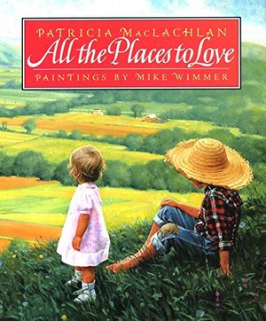 All the Places to Love All the Places to Love