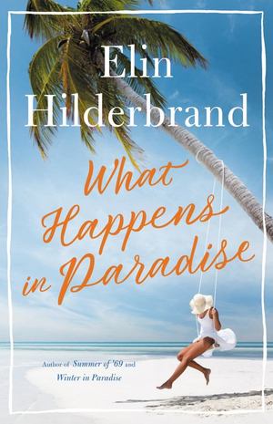 What Happens in Paradise What Happens in Paradise