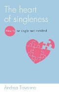 Heart of Singleness (How to), The Heart of Singleness (How to), The