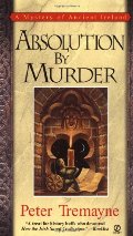 Absolution by Murder (Sister Fidelma, #1) Absolution by Murder (Sister Fidelma, #1)