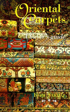 Oriental Carpets: A Buyer's Guide Oriental Carpets: A Buyer's Guide