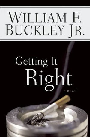 Getting It Right: A Novel Getting It Right: A Novel