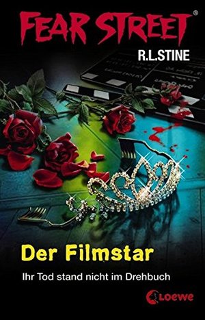 Fear Street - Der Filmstar: Ihr Tod stand nicht im Drehbuch Fear Street - Der Filmstar: Ihr Tod stand nicht im Drehbuch