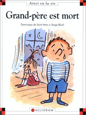 Ainsi va la vie 19: Grand-père est mort Ainsi va la vie 19: Grand-père est mort