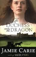 Duchess and the Dragon, The Duchess and the Dragon, The