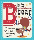 B is for Breakdancing Bear B is for Breakdancing Bear