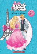 Barbie: Barbie and the Fashion Fairytale Barbie: Barbie and the Fashion Fairytale