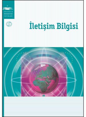 Anadolu Üniversitesi: İletişim Bilgisi Anadolu Üniversitesi: İletişim Bilgisi