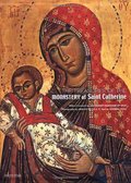 Treasures of the Monastery of Saint Catherine (I Tesori del Monastero di Santa Caterina) (Journeys Through the World and Nature), The Treasures of the Monastery of Saint Catherine (I Tesori del Monastero di Santa Caterina) (Journeys Through the World and Nature), The