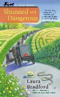 Shunned and Dangerous (An Amish Mystery, No. 3) Shunned and Dangerous (An Amish Mystery, No. 3)
