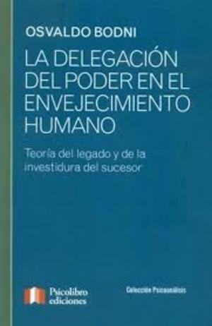 La delegación del poder en el La delegación del poder en el