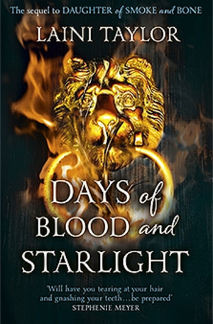 Days of Blood & Starlight (DoSaB #2) Days of Blood & Starlight (DoSaB #2)