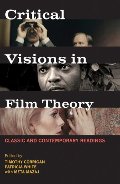Critical Visions in Film Theory Critical Visions in Film Theory