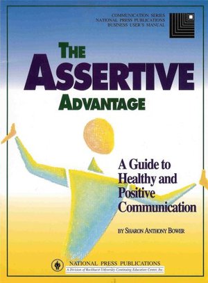 Assertive Advantage, The Assertive Advantage, The