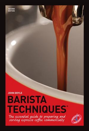 Barista Techniques Barista Techniques