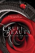 Cruel Beauty Cruel Beauty