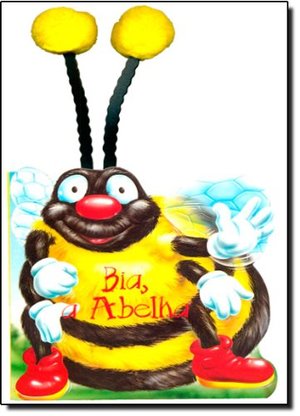 Bia, a Abelha Bia, a Abelha