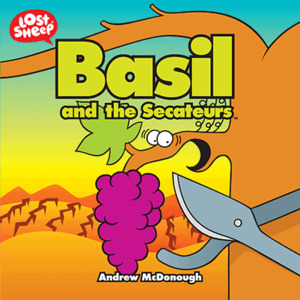 Basil and the Secateurs (Lost Sheep Series) Basil and the Secateurs (Lost Sheep Series)