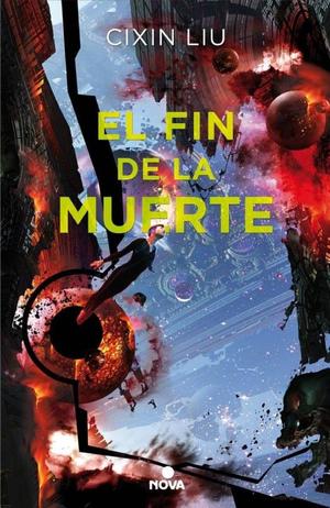 El fin de la muerte (Trilogía de los Tres Cuerpos 3) El fin de la muerte (Trilogía de los Tres Cuerpos 3)