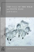 Call of the Wild and White Fang (Barnes & Noble Classics Series), The Call of the Wild and White Fang (Barnes & Noble Classics Series), The