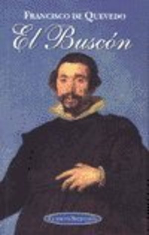 Francisco de Quevedo: El Buscon. Clasicos Seleccion (Spanish Edition) Francisco de Quevedo: El Buscon. Clasicos Seleccion (Spanish Edition)