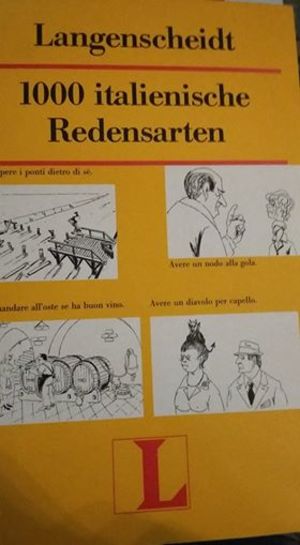 1000 italienische Redensarten 001 1000 italienische Redensarten 001