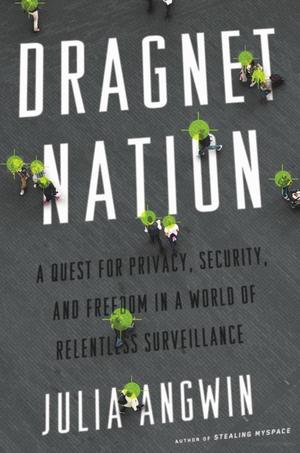Dragnet Nation Dragnet Nation