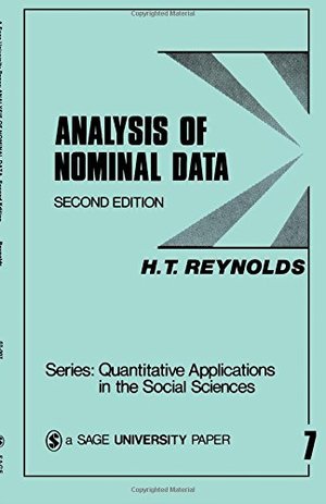 Analysis of Nominal Data (Quantitative Applications in the Social Sciences) Analysis of Nominal Data (Quantitative Applications in the Social Sciences)